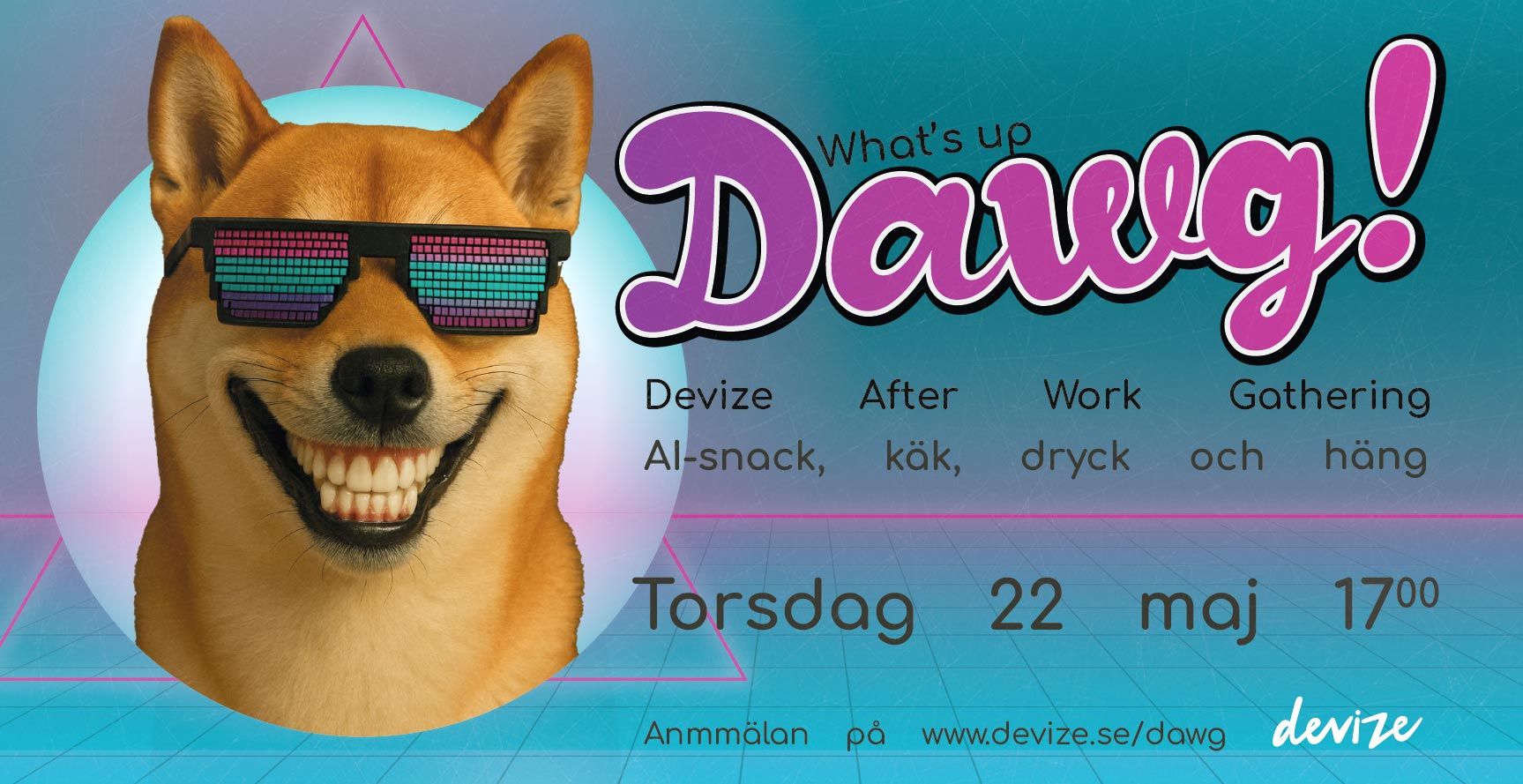 DAWG! - Devise After Work Gathering - 22 maj 2025